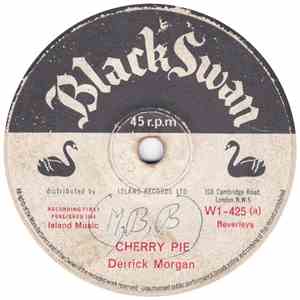 Derrick Morgan / Bob Walls - Cherry Pie / Remember Where You're From mp3 album