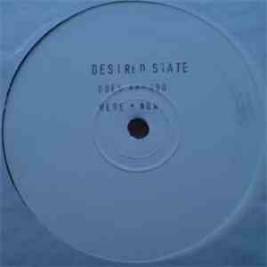 Desired State - Goes Around / Here And Now mp3 album
