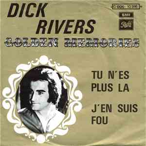 Dick Rivers - Tu N'Es Plus La mp3 album
