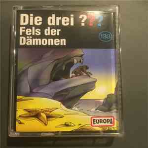 Die Drei ??? - Fels der Dämonen 133 mp3 album