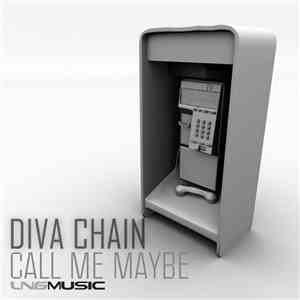 Diva Chain - Call Me Maybe mp3 album