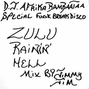 D.J. Afrika Bambaataa - Zulu Rainin' Hell mp3 album