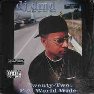 DJ DMD And The Inner Soul Clique - Twenty-Two: P.A. World Wide mp3 album