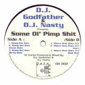 D.J. Godfather & D.J. Nasty - Some Ol' Pimp Shit mp3 album