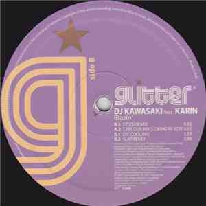 DJ Kawasaki  Feat. Karin  - Blazin' mp3 album