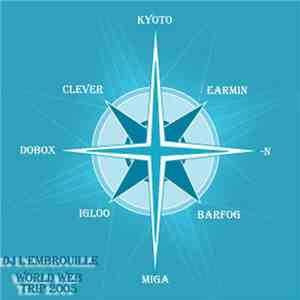 DJ L'Embrouille - World Web Trip 2005 mp3 album