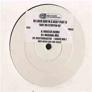DJ Luck & MC Neat Feat JJ  - Ain't No Stoppin Us mp3 album