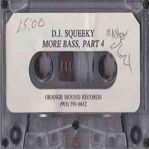 DJ Squeeky - More Bass, Part 4 mp3 album