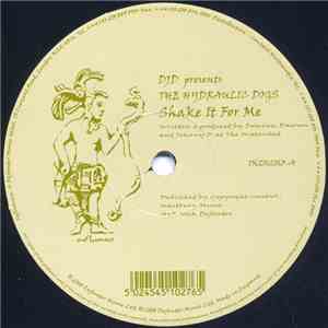DJD Presents The Hydraulic Dogs - Shake It For Me mp3 album