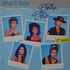 Dolly Dots - What A Night mp3 album