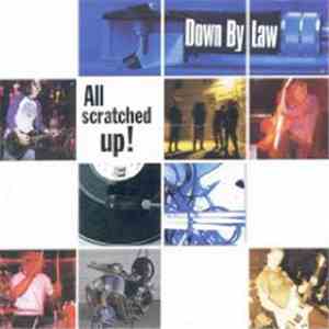 Down By Law  - All Scratched Up mp3 album