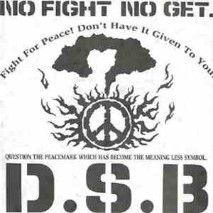 D.S.B.  - No Fight No Get mp3 album