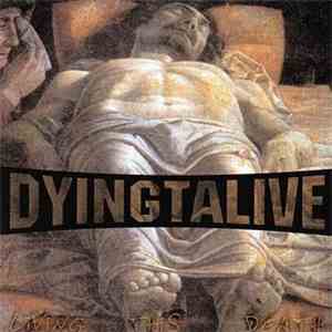 Dying Ta Live - Living This Death mp3 album