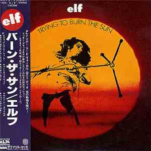 ELF  - Trying To Burn The Sun mp3 album