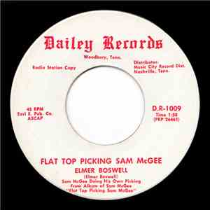 Elmer Boswell, Sam McGee - Flat-Top Picking Sam McGee / Buck Dancer's Choice mp3 album