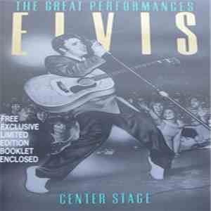 Elvis Presley - The Great Performances - Center Stage mp3 album