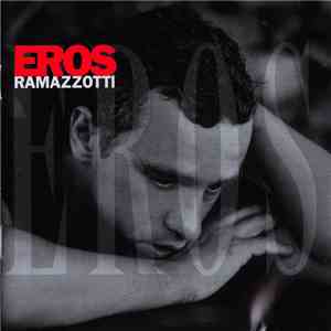 Eros Ramazzotti - Eros mp3 album