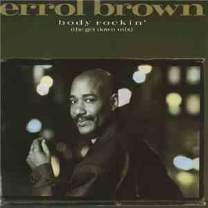 Errol Brown - Body Rockin' (The Get Down Mix) mp3 album
