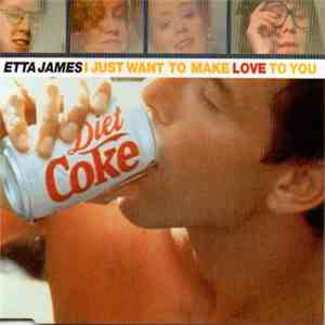 Etta James - I Just Want To Make Love To You mp3 album
