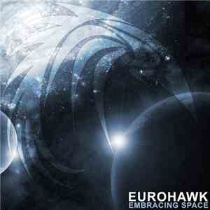 Eurohawk - Embracing Space mp3 album