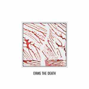 Evans The Death - Evans The Death mp3 album