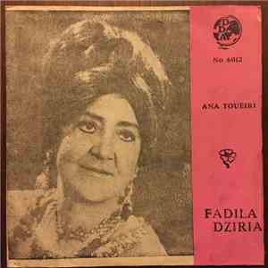 Fadila Dziria - Ana Touéiri mp3 album