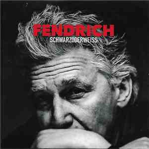 Fendrich - Schwarzoderweiss mp3 album