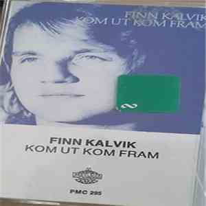 Finn Kalvik - Kom Ut Kom Fram mp3 album