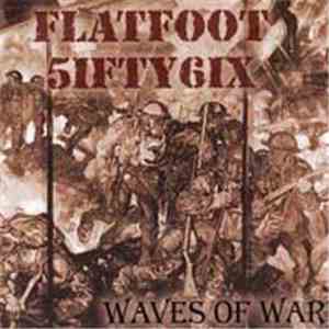 Flatfoot 5ifty6ix - Waves Of War mp3 album