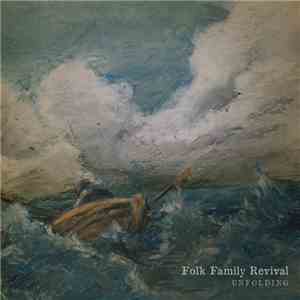 Folk Family Revival - Unfolding mp3 album