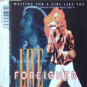 Foreigner - Waiting For A Girl Like You (Live) mp3 album
