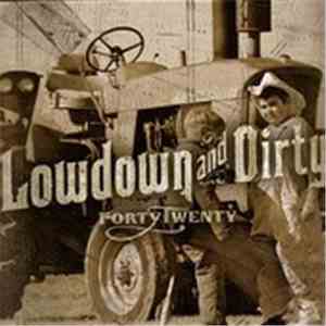Fortytwenty - Lowdown And Dirty mp3 album