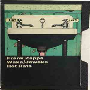 Frank Zappa - Waka / Jawaka • Hot Rats mp3 album