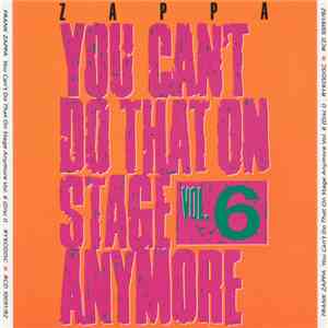 Frank Zappa - You Can't Do That On Stage Anymore Vol. 6 mp3 album