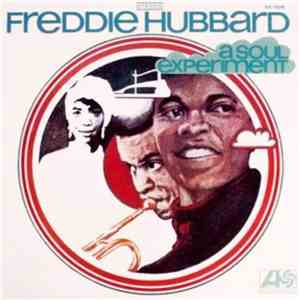 Freddie Hubbard - A Soul Experiment mp3 album