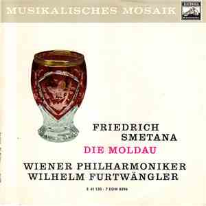 Friedrich Smetana / Wilhelm Furtwängler, Wiener Philharmoniker - Die Moldau mp3 album