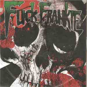 Fuck Frankie - Fuck Frankie mp3 album