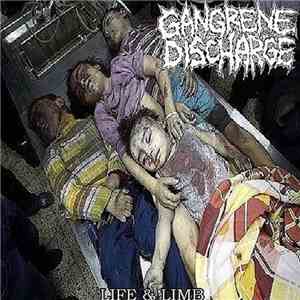 Gangrene Discharge - Life & Limb mp3 album