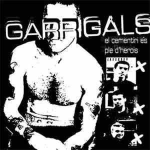 Garrigals - El Cementiri És Ple D'Herois mp3 album