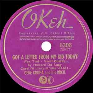 Gene Krupa And His Orch. - Got A Letter From My Kid Today / Have You Changed! mp3 album