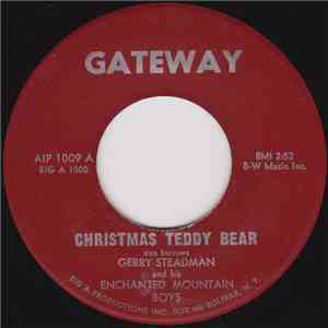Gerry Steadman And His Enchanted Mountain Boys - Christmas Teddy Bear / Holiday Rock mp3 album