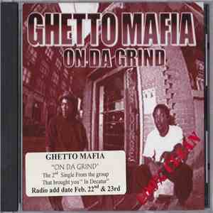 Ghetto Mafia - On Da Grind mp3 album