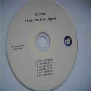 Giorno - I Clear The Area (Again) mp3 album