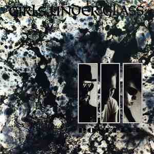 Girls Under Glass - Positive mp3 album