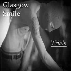 Glasgow Smile - Trials mp3 album