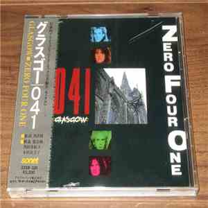 Glasgow - Zero Four One mp3 album