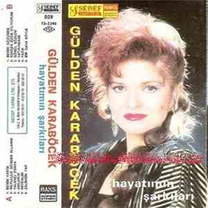 Gülden Karaböcek - Hayatımın Şarkıları mp3 album