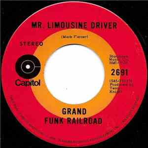 Grand Funk Railroad - Mr. Limousine Driver mp3 album