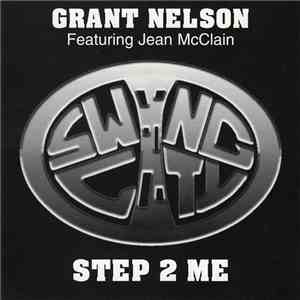 Grant Nelson Featuring Jean McClain - Step 2 Me mp3 album