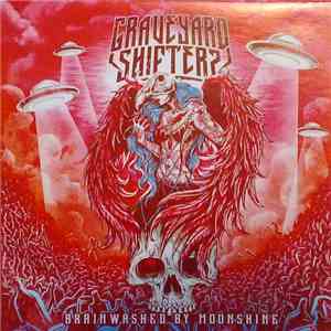 Graveyard Shifters - Brainwashed By Moonshine mp3 album